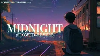 Midnight (Slowed+Reverb) - Aleemrk ~ Sandeep-Singh-Mehra-755