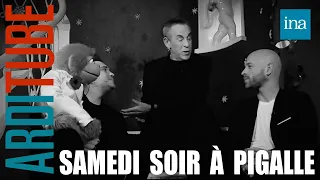 Samedi Soir à Pigalle avec Thierry Ardisson, Jeff Panacloc, Les Chevaliers du Fiel … | INA Arditube