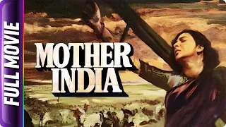 Mother India (1957) - Hindi Classic Movie | Nargis, Sunil Dutt, Rajendra Kumar, Raaj Kumar