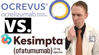 Ocrevus vs. Kesimpta for Multiple Sclerosis.  Comparison Between the Drugs, Efficacy, Side Effects