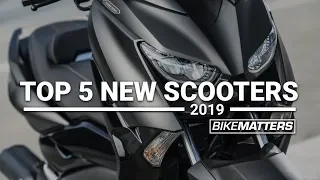 Top 5 New Scooters 2019!