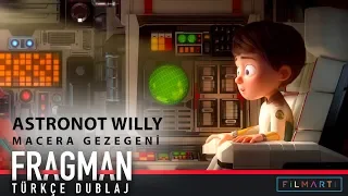 Astronot Willy: Macera Gezegeni (Terra Willy) - Fragman (Türkçe Dublaj)