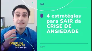 4 estratégias para SAIR da CRISE DE ANSIEDADE