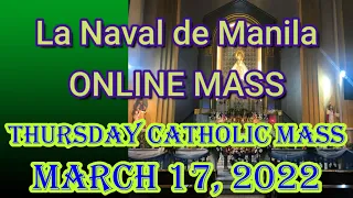 STO. DOMINGO CHURCH LA NAVAL DE MANILA ONLINE LIVE & MASS TODAY THURSDAY - MARCH 17, 2022