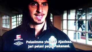 Zlatan Ibrahimovic on JARI LITMANEN