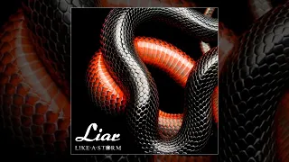 LIKE A STORM - Liar (Official Audio) - NEW TRACK!