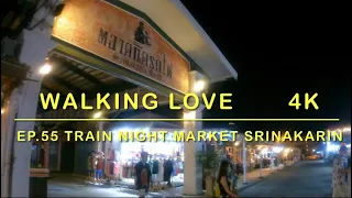 Train Night Market Srinakarin - Bangkok 4K