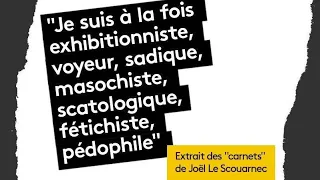 LE SCOUARNEC, ses confrères, et la Justice.