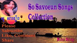 So Savoeun   Non stop,   So Savoeun collection ,  So Savoeun mp3 , Best Cambodia music