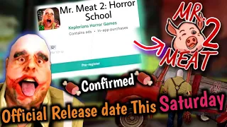 Mr Meat 2 Official Release Date This Saturday Confirmed By Keplerians || Mr Meat 2 Trailer