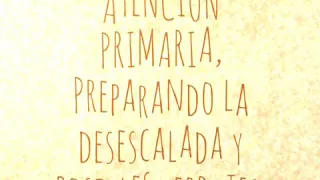 Atención Primaria, preparando la desescalada y posibles rebrotes.