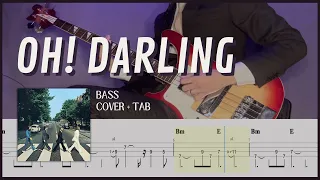 Oh! Darling - The Beatles (Bass Cover with Tab)