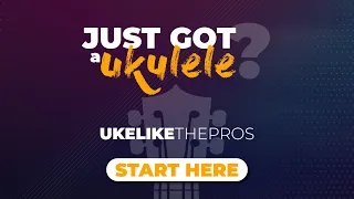 Just got an ukulele? If you want to play the ukulele THIS IS FOR YOU!