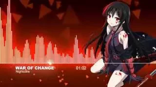 ♫【Nightcore】-  War Of Change