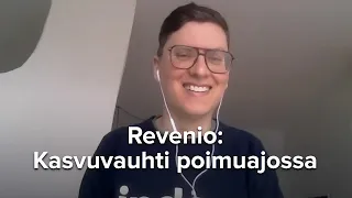 Revenio: Kasvuvauhti poimuajossa