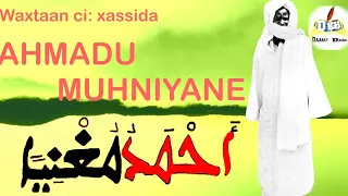 Waxtaan ci: xassida AHMADOU MOUHNIYANE #mouride #khassida #serigne