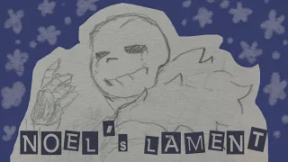 NOEL'S LAMENT - Animatic || Killer Sans || Flipaclip