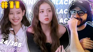 Reaction to BLACKPINK - '24/365 with BLACKPINK' EP.11