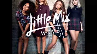 Little Mix - Move (The Alias Radio Edit Remix)