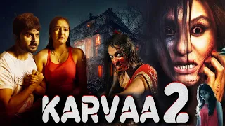 KARVAA 2 (1080p) Full Horror Movie in Hindi Dubbed | Hindi Dubbed Horror Movies