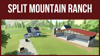 SPLIT MOUNTAIN RANCH – First Look & Map Tour – Farming Simulator 22