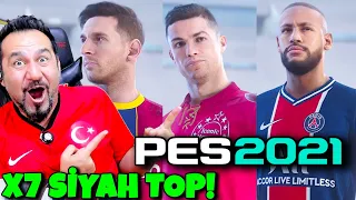 RONALDO! MESSI! NEYMAR! YOK ARTIK! 7X SİYAH TOP GELDİ! | PES 2021 SİYAH TOP AÇILIMI