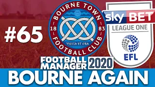 BOURNE TOWN FM20 | Part 65 | NEW SEASON | Football Manager 2020