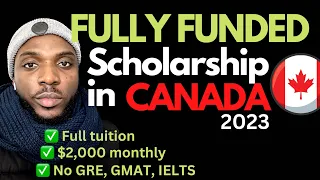 MOVE TO CANADA 🇨🇦  IN 2024 - 100% Canadian University Scholarships for International Students