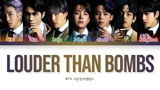 BTS Louder than bombs Lyrics (방탄소년단 Louder than bombs 가사) [Color Coded Lyrics/Han/Rom/Eng]