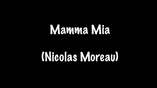 A beautiful waltz (Nicolas Moreau) Mama Mia.