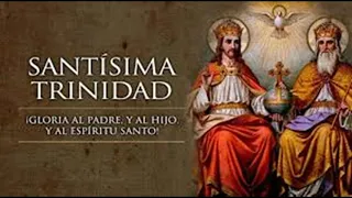 TRISAGIO A LA SANTISIMA TRINIDAD