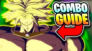 Z Broly Combo Guide (Easy To Follow) | Dragonball FighterZ