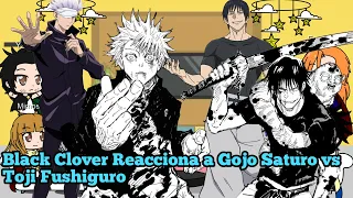 Black Clover Reacciona a Gojo Saturo vs Toji Fushiguro