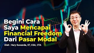 Begini Cara Saya Mencapai Financial Freedom Dari Pasar Modal