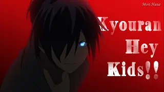 [AMV] Noragami OP FULL - Kyouran Hey Kids!!