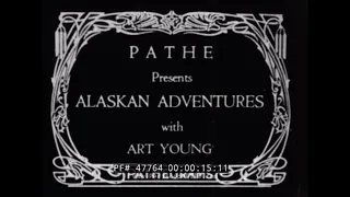 BOW HUNTER ART YOUNG in ALASKA 1922-1923   "ALASKA ADVENTURE"  47764