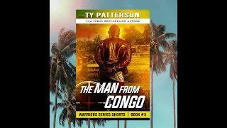 The Man from Congo, Book 3 in the Warriors Series Shorts. A full-length, auto-narrated book