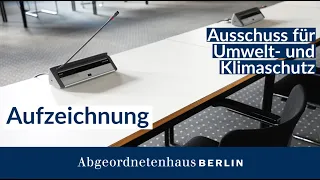 34. Sitzung des Ausschusses für Umwelt- und Klimaschutz am 25.04.2024