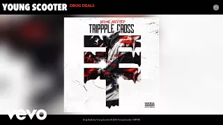 Young Scooter - Drug Deals (Audio)