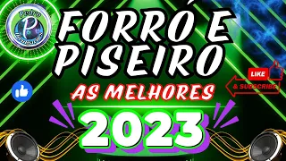 AS MAIS TOCADAS DE 2023( SO AS TOPS) #forró #piseiro #sertanejo