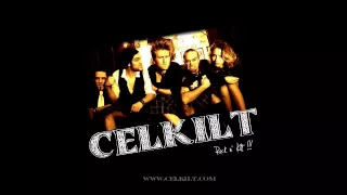 CelKilt / Get The Hell Away!