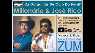 Milionário & José Rico ( Minha Solidão / Minha Sombra ) Gero_Zum...