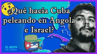 🇨🇺5 Guerras en las que CUBA intervino [Guerra FRÍA] 🔥🇨🇺 -El Mapa de Sebas