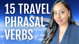 15 Travel Phrasal Verbs