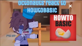 Octonauts react to howtobasic (Part 1)