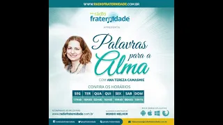 154 PGT Palavras da Alma - Paciência consigo - Ana Tereza Camasmie