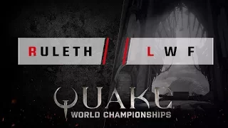 Quake - Ruleth vs. l w f [1v1] - Quake World Championships - NA Qualifier #4