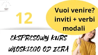 ItalYOLO: Ekspresowy kurs włoskiego od zera. Lekcja 12 (z 30)