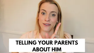 How to Tell Your Parents About Your Boyfriend