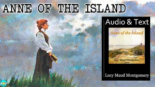 Anne of the Island - Videobook 🎧 Audiobook with Scrolling Text 📖